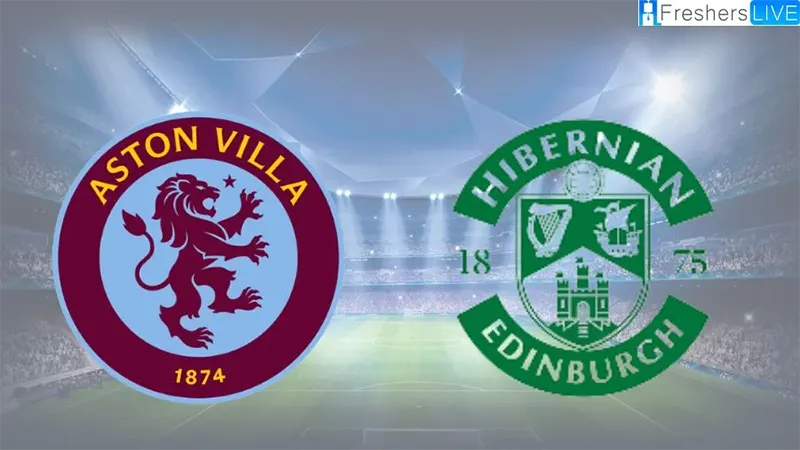 Link trực tiếp Aston Villa vs Hibernian, 2h 01/06/2023